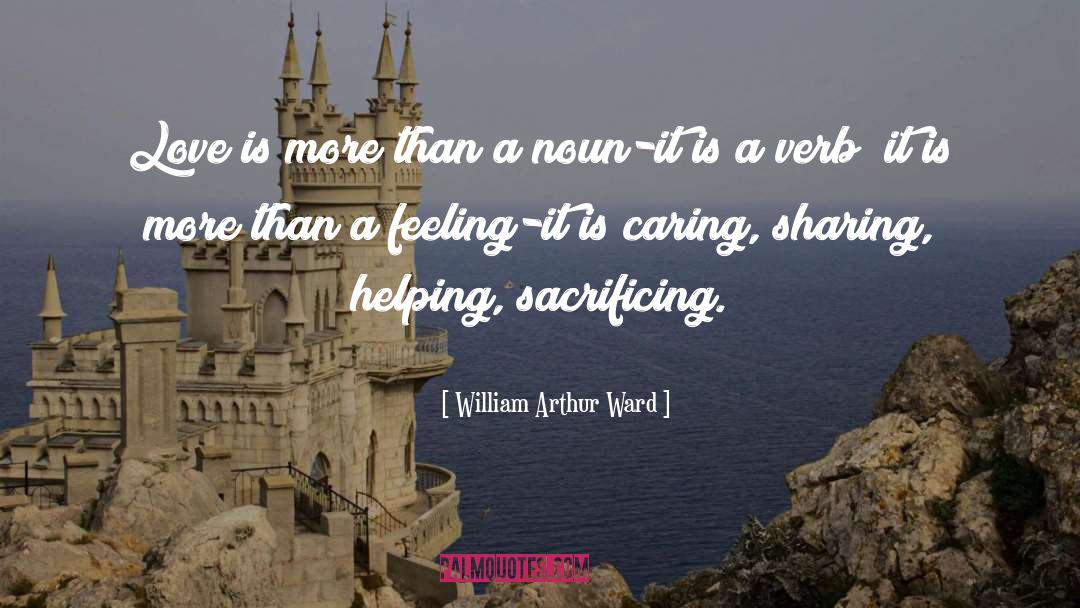 Loving Life quotes by William Arthur Ward