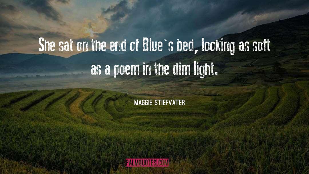 Loving Light quotes by Maggie Stiefvater