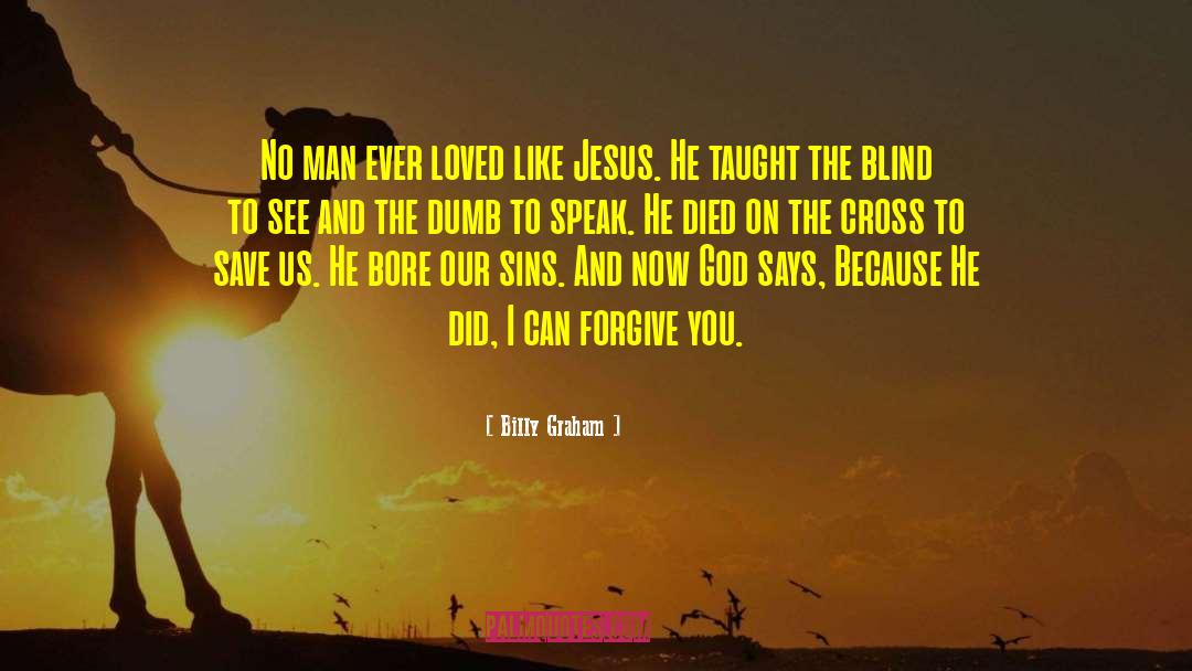 Loving Like God quotes by Billy Graham