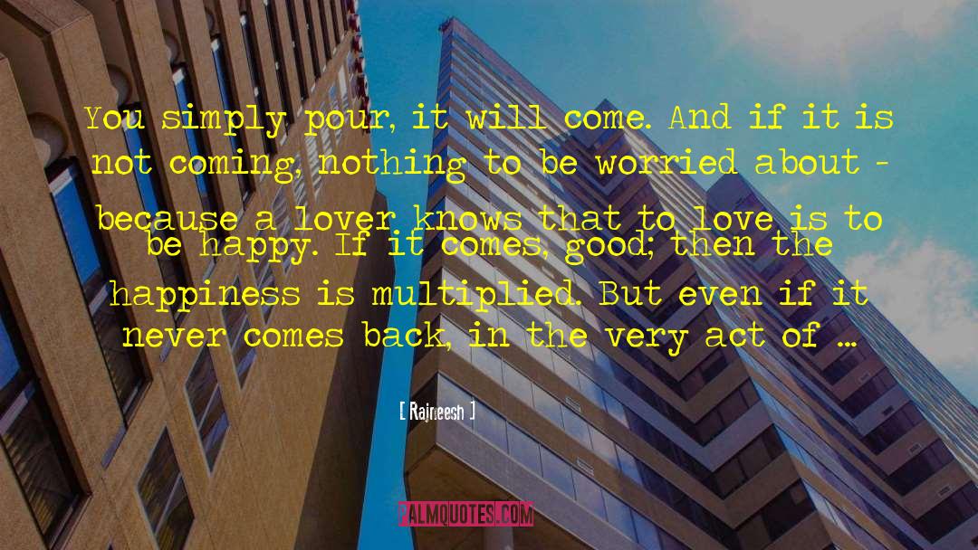 Loving Love quotes by Rajneesh