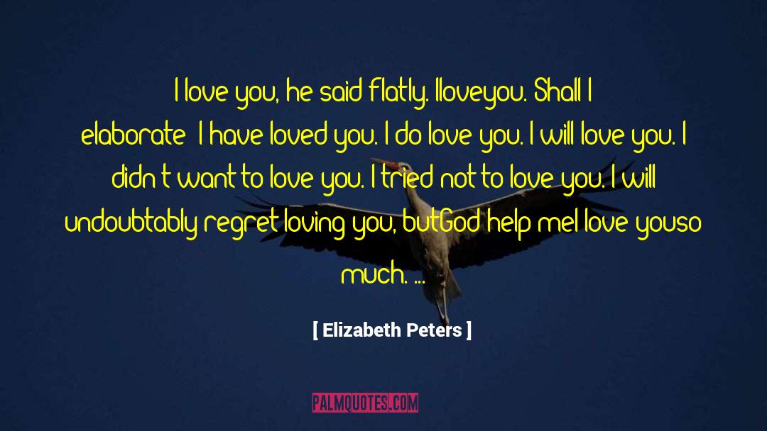 Loving Lucas quotes by Elizabeth Peters