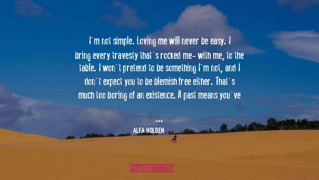 Loving Me quotes by Alfa Holden