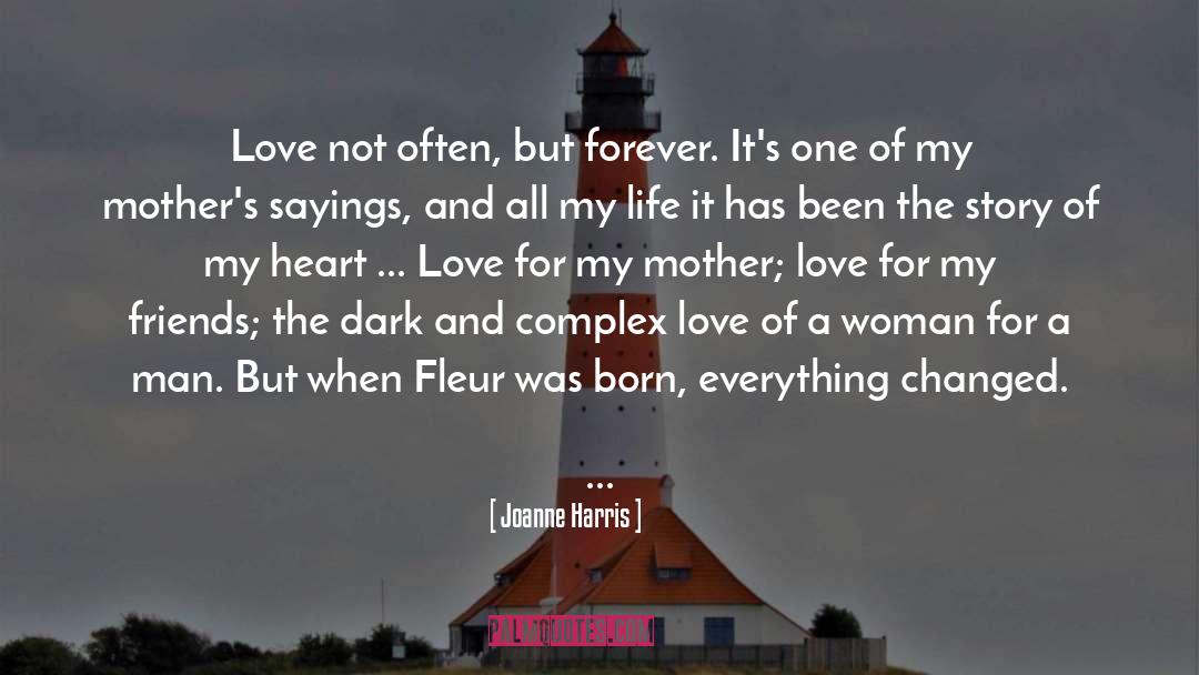 Loving Mother quotes by Joanne Harris