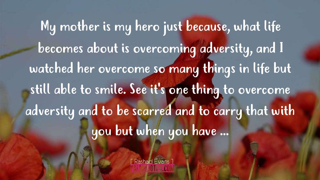 Loving Mother quotes by Rashad Evans