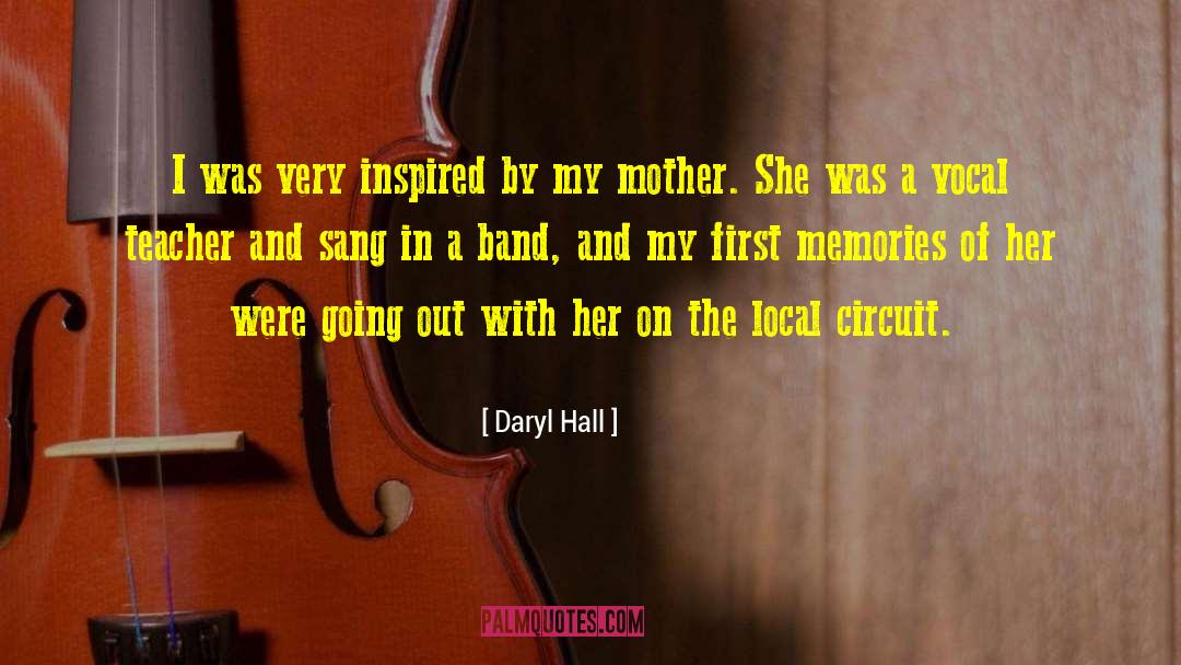 Loving Mother quotes by Daryl Hall