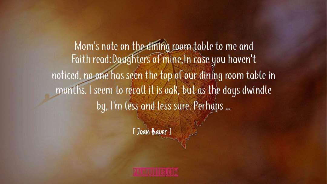 Loving Mother quotes by Joan Bauer