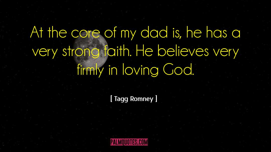 Loving My Daddy quotes by Tagg Romney