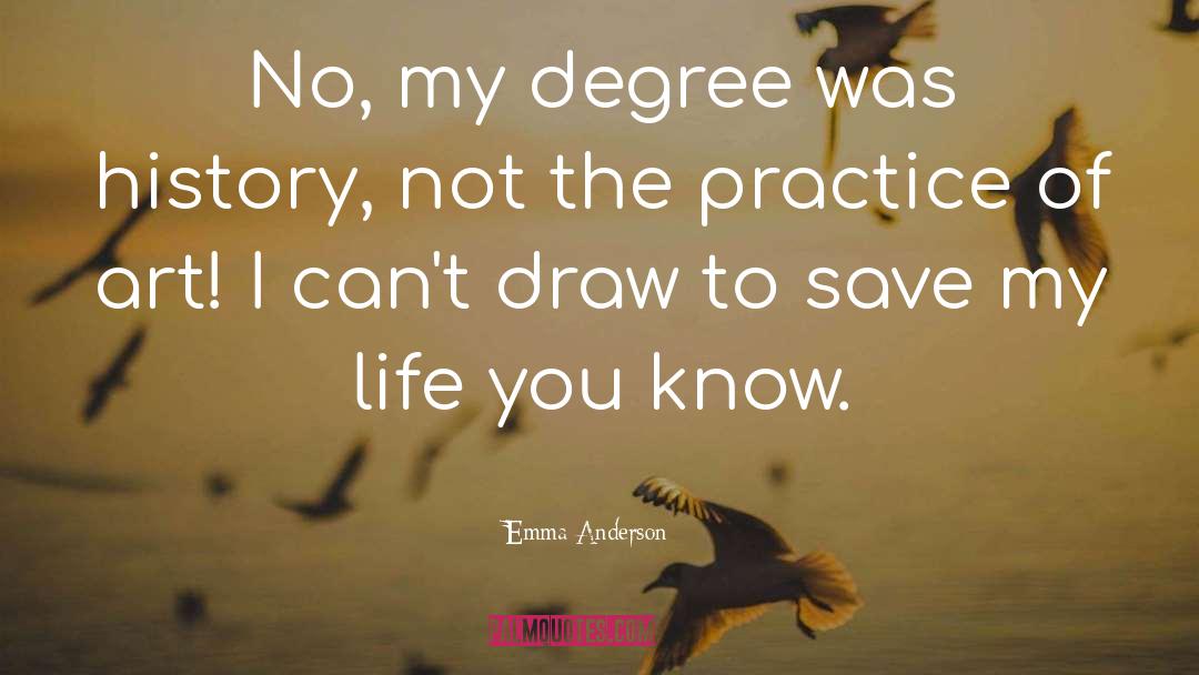 Loving My Life quotes by Emma Anderson