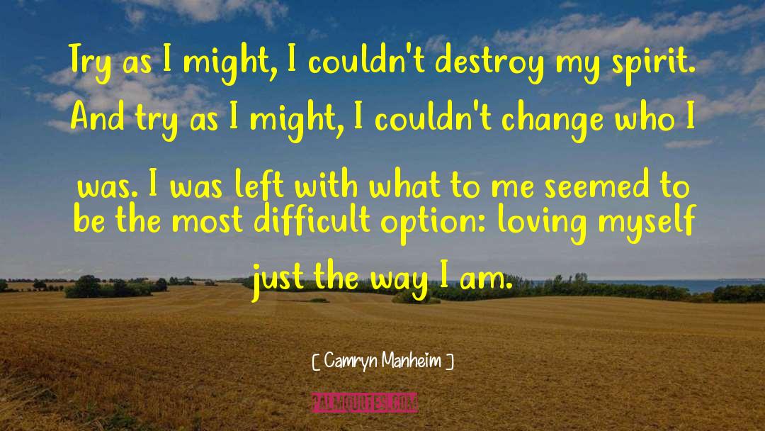 Loving Myself quotes by Camryn Manheim