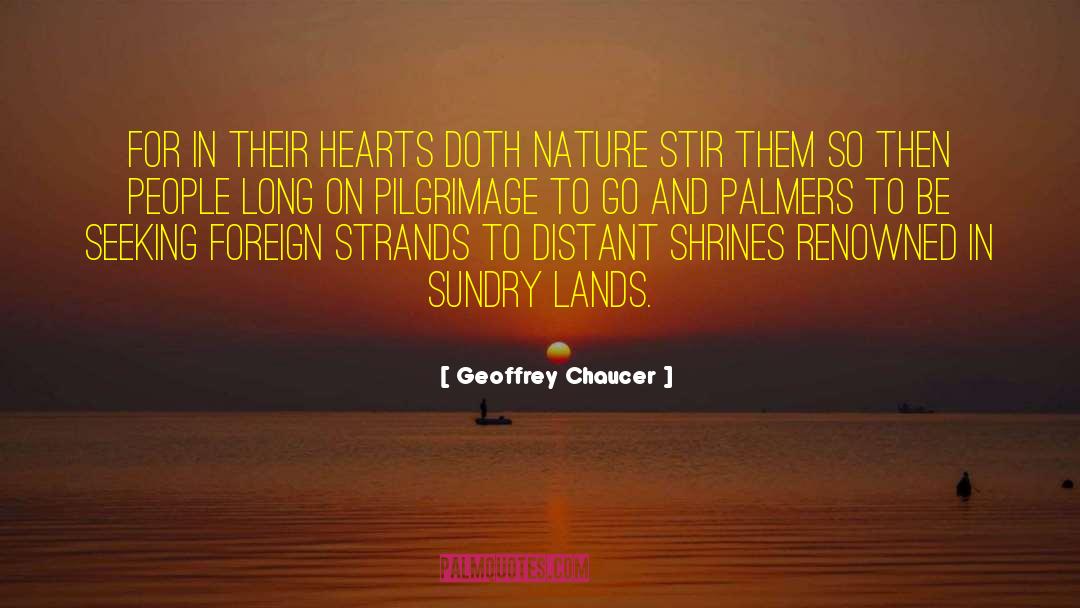 Loving Nature quotes by Geoffrey Chaucer