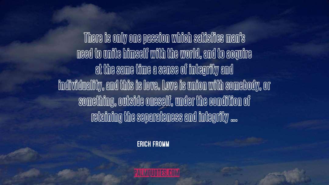 Loving Other Creations quotes by Erich Fromm