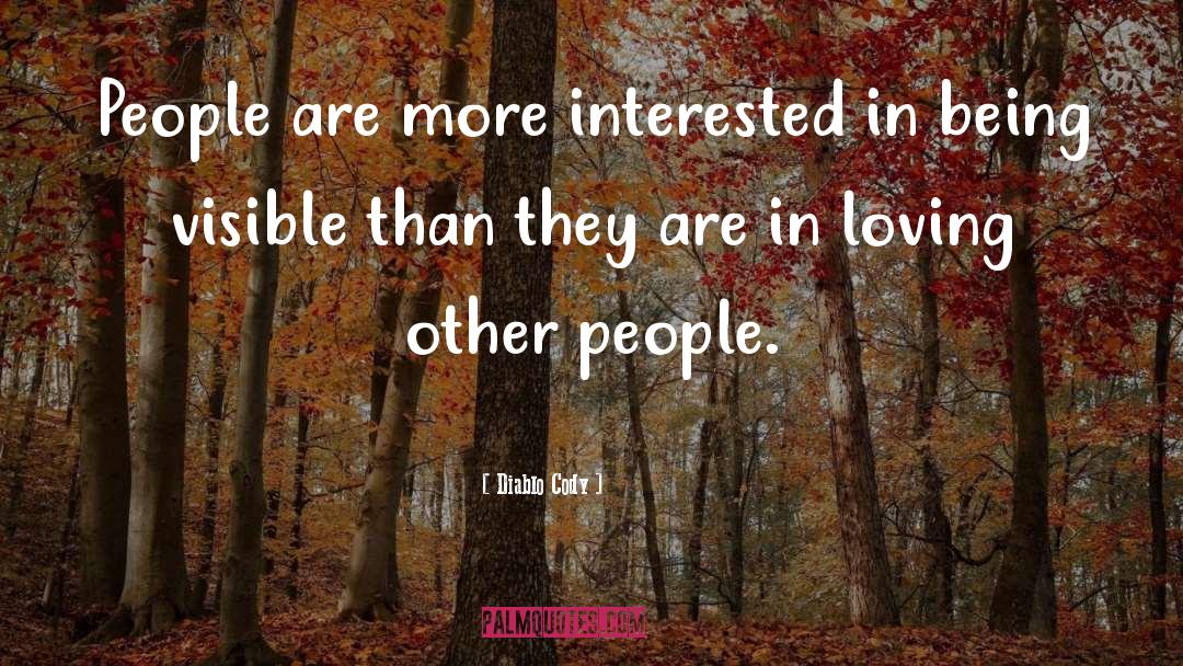 Loving Other People quotes by Diablo Cody