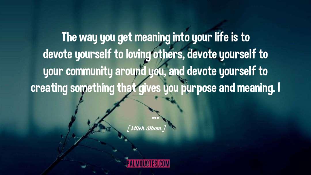 Loving Others quotes by Mitch Albom