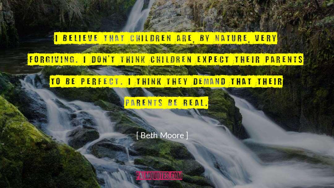 Loving Parents quotes by Beth Moore