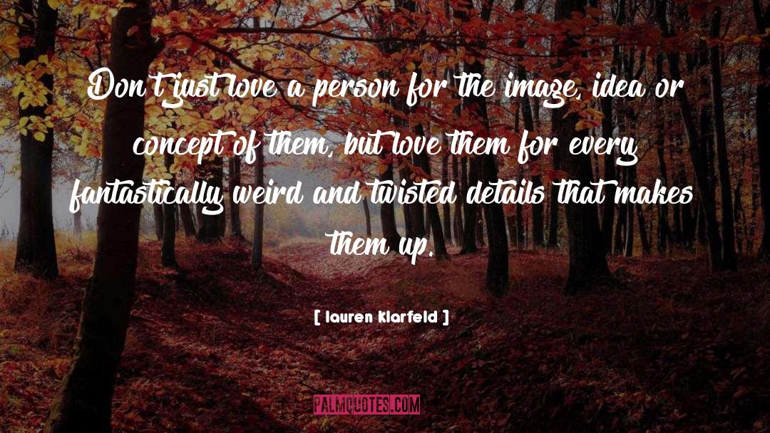 Loving People quotes by Lauren Klarfeld