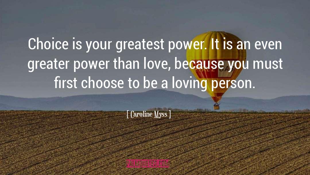 Loving Person quotes by Caroline Myss