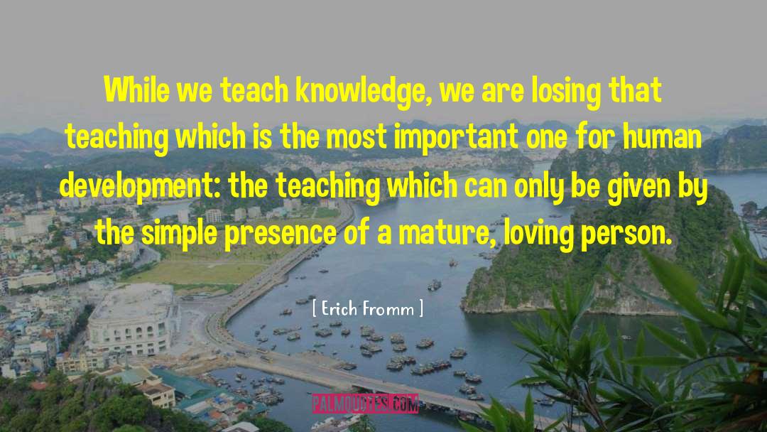 Loving Person quotes by Erich Fromm