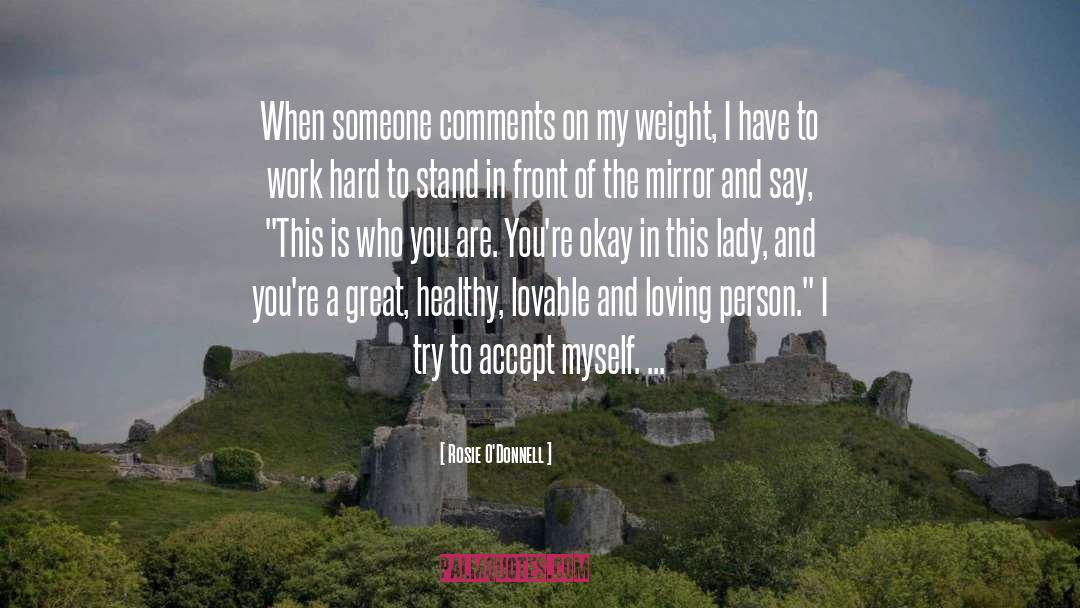 Loving Person quotes by Rosie O'Donnell