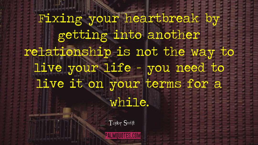 Loving Relationship quotes by Taylor Swift
