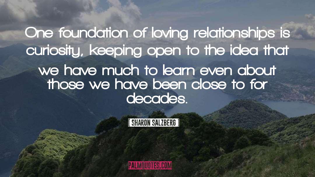 Loving Relationships quotes by Sharon Salzberg