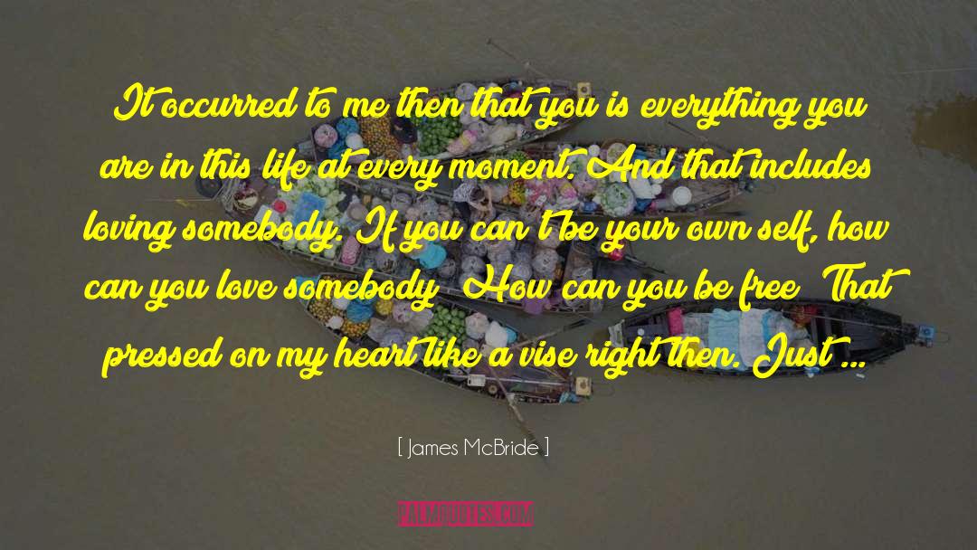 Loving Relationships quotes by James McBride
