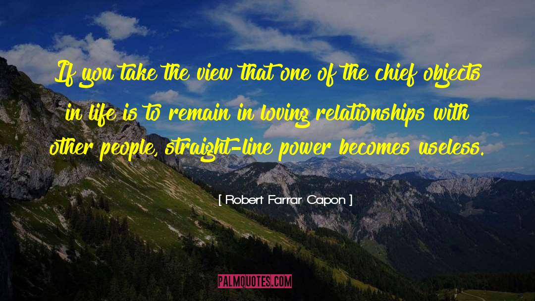 Loving Relationships quotes by Robert Farrar Capon