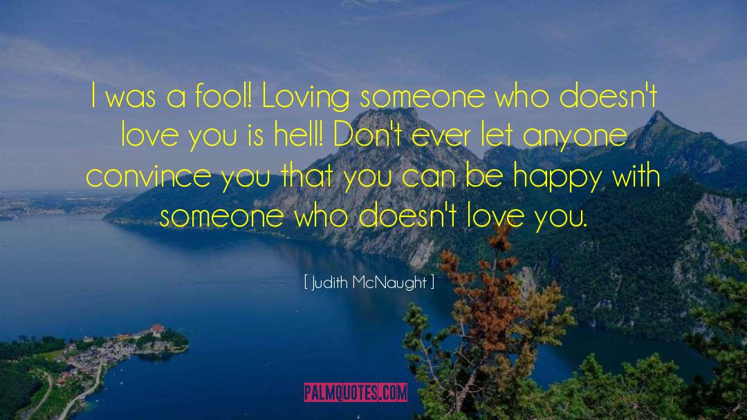 Loving Someone quotes by Judith McNaught