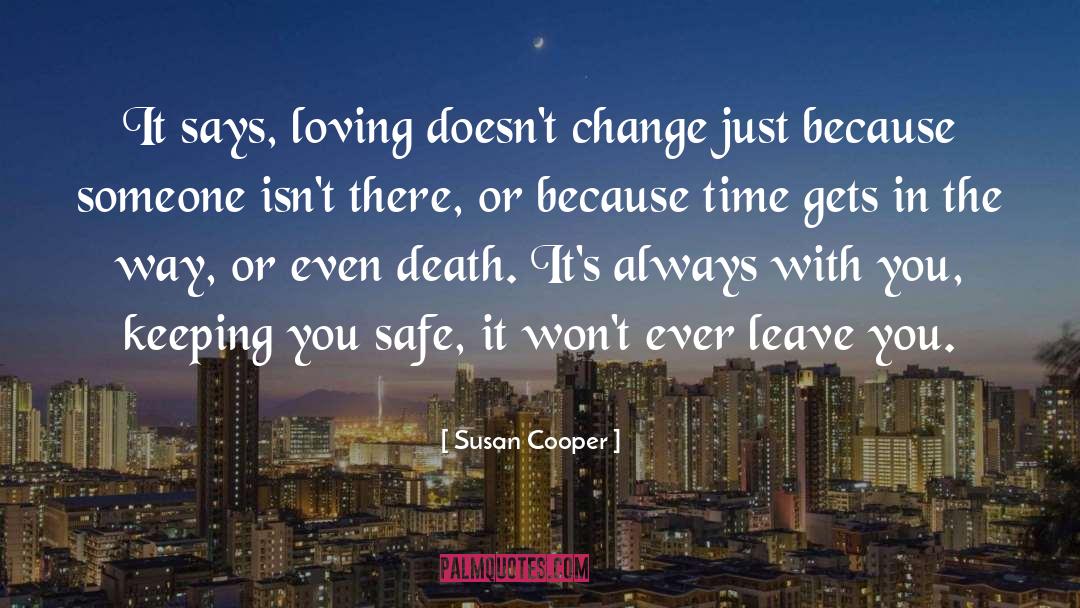 Loving Someone Risk quotes by Susan Cooper