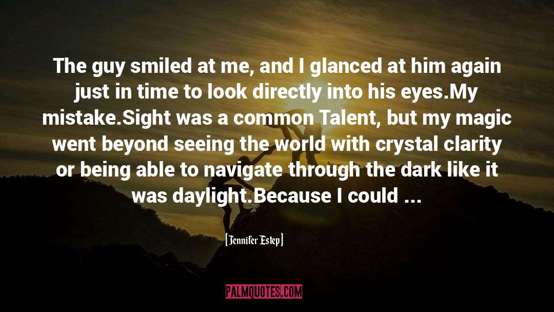 Loving Someones Eyes quotes by Jennifer Estep