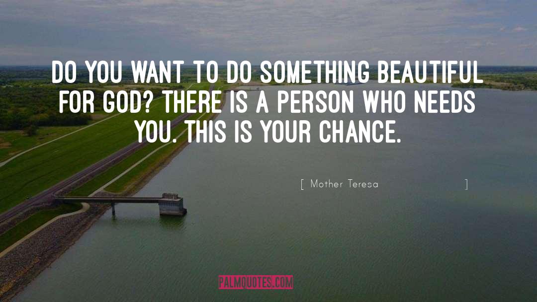Loving Something quotes by Mother Teresa
