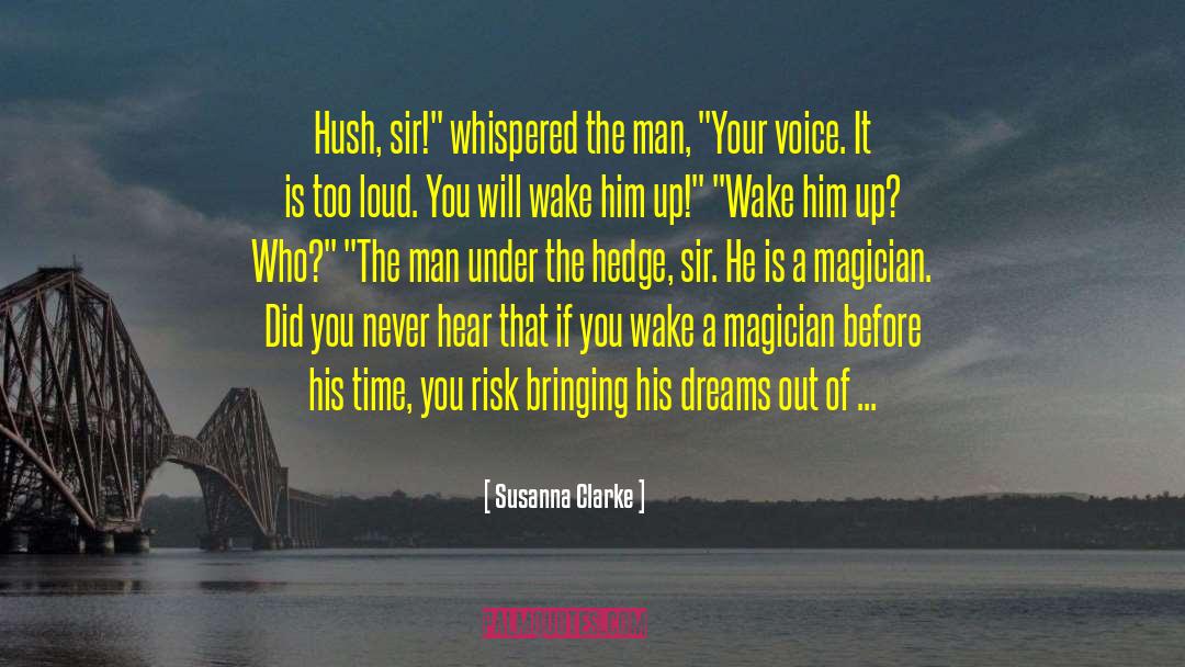 Loving The Man Of Your Dreams quotes by Susanna Clarke