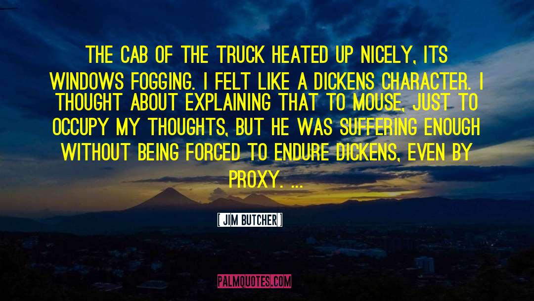 Loving Thoughts quotes by Jim Butcher