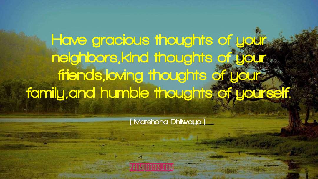 Loving Thoughts quotes by Matshona Dhliwayo