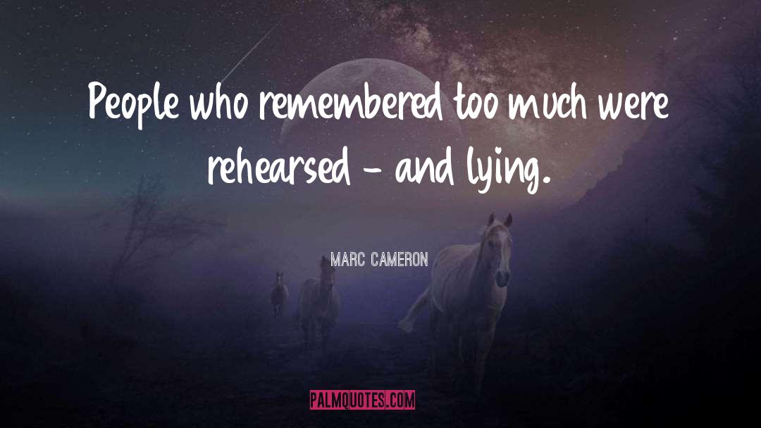 Loving Too Much quotes by Marc Cameron