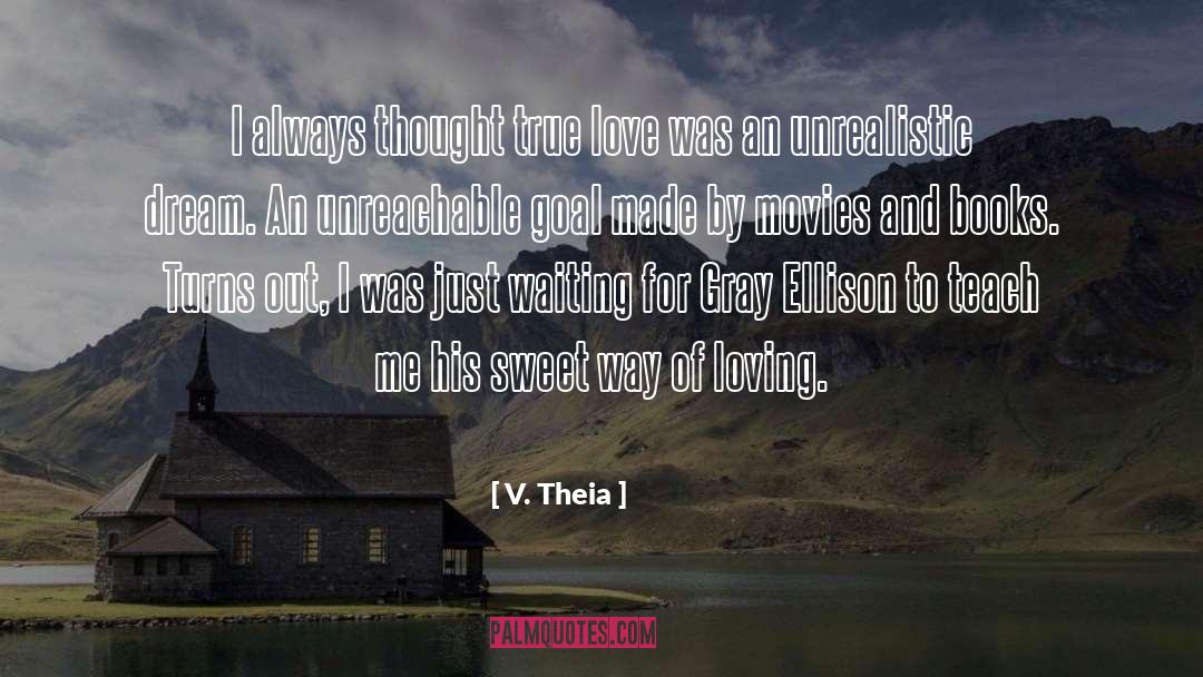 Loving Unconditionally quotes by V. Theia