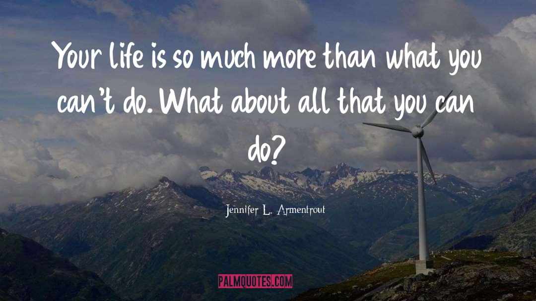 Loving What You Do quotes by Jennifer L. Armentrout