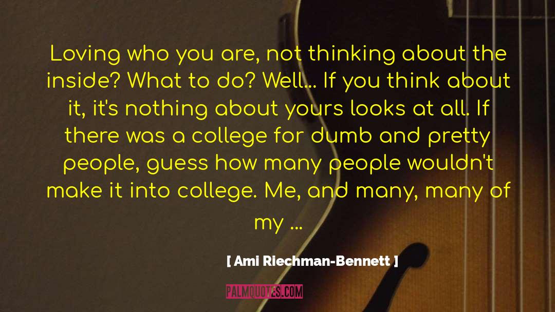 Loving Who You Are quotes by Ami Riechman-Bennett