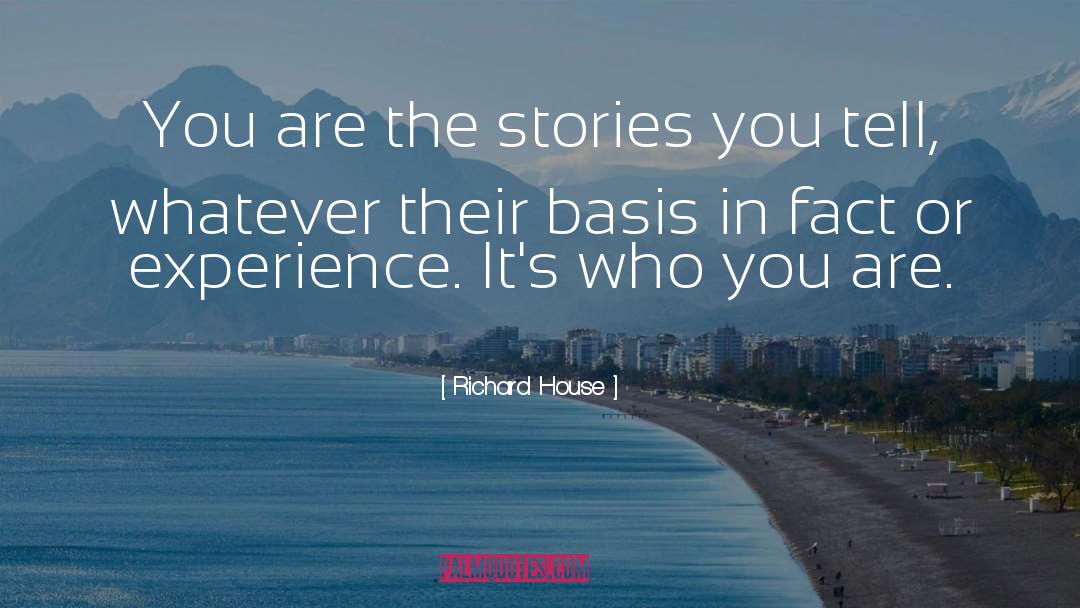 Loving Who You Are quotes by Richard House