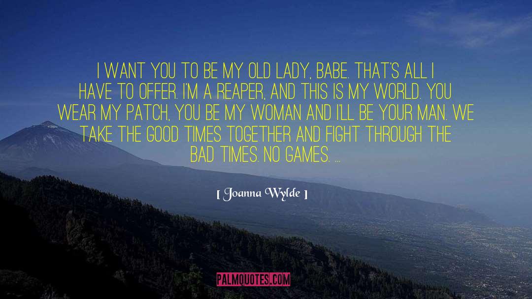 Loving Woman quotes by Joanna Wylde