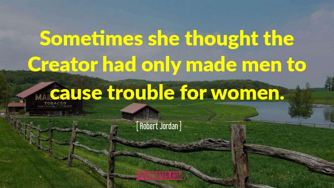 Loving Women quotes by Robert Jordan