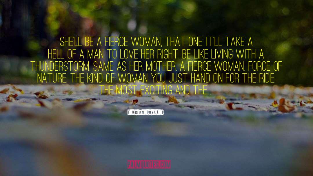 Loving Women quotes by Brian Doyle