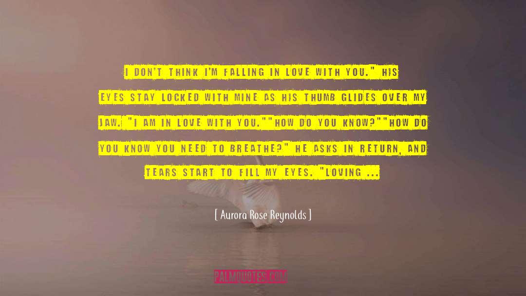 Loving You quotes by Aurora Rose Reynolds