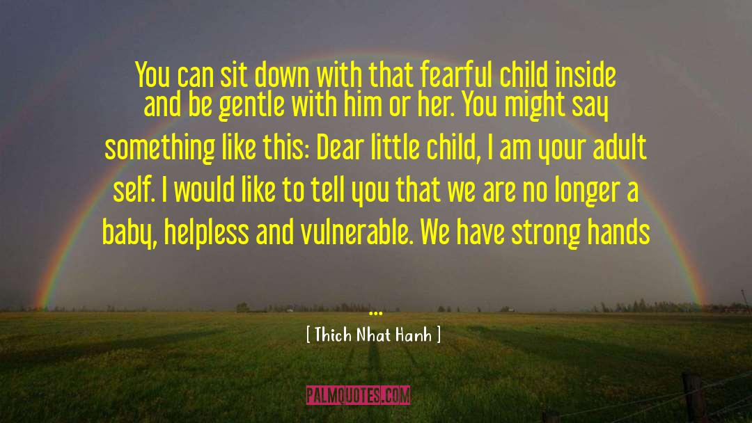 Loving Your Baby Daughter quotes by Thich Nhat Hanh
