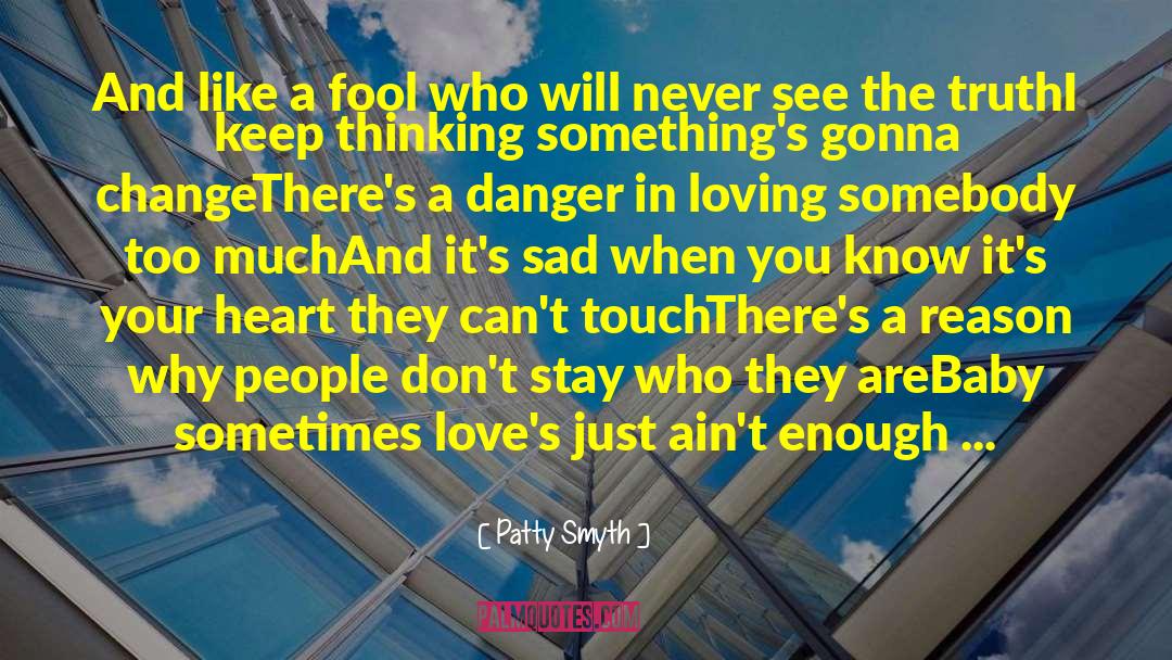 Loving Your Baby Daughter quotes by Patty Smyth