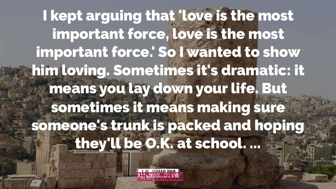 Loving Your Mates quotes by J.K. Rowling