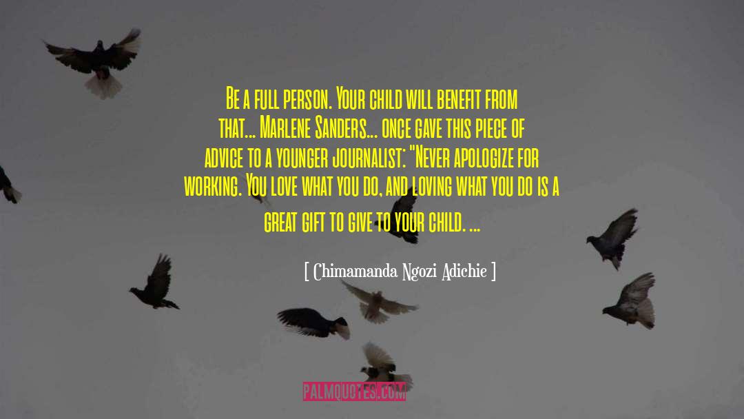 Loving Your Stepchild quotes by Chimamanda Ngozi Adichie