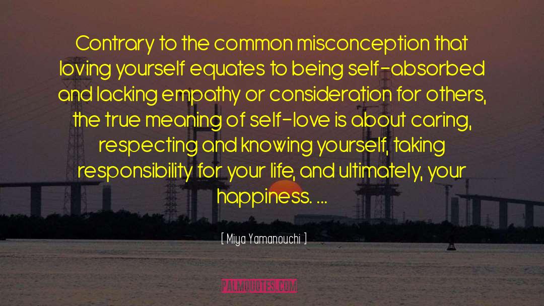 Loving Yourself And Happiness quotes by Miya Yamanouchi