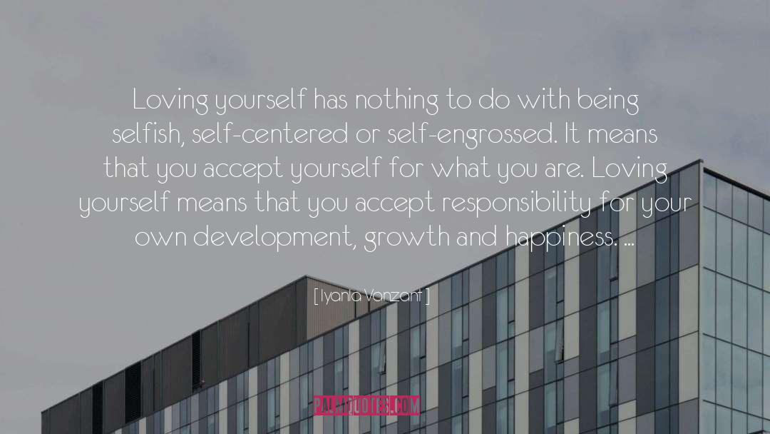 Loving Yourself And Happiness quotes by Iyanla Vanzant