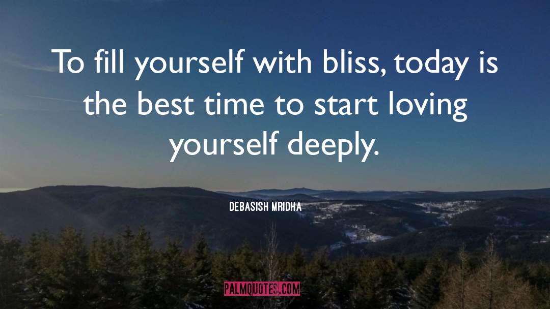 Loving Yourself quotes by Debasish Mridha