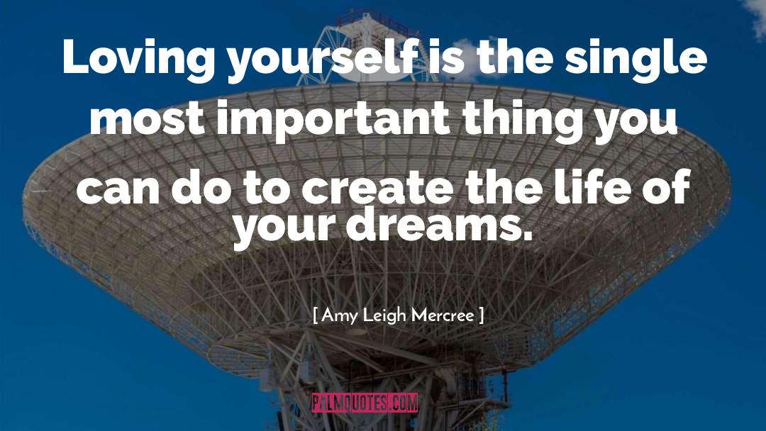 Loving Yourself quotes by Amy Leigh Mercree
